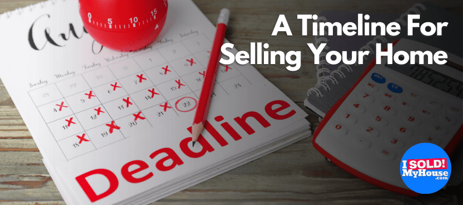 A Timeline For Selling Your Home