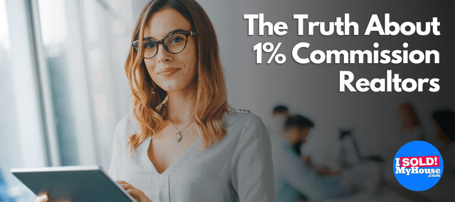 the truth about 1 percent commission realtors